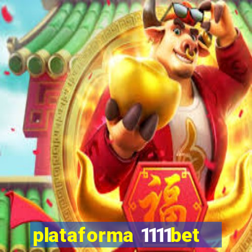 plataforma 1111bet